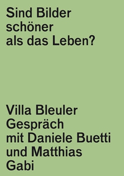 Villa Bleuler Gespräch: Daniele Buetti und Matthias Gabi
