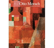 Otto Morach (1887–1973). Mit einem kritischen Katalog der Staffeleibilder Otto Morach (1887–1973).