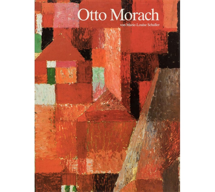 Otto Morach (1887–1973). Mit einem kritischen Katalog der Staffeleibilder Otto Morach (1887–1973).