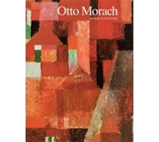Otto Morach (1887–1973). Mit einem kritischen Katalog der Staffeleibilder