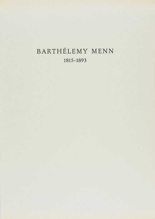 Barthélemy Menn, 1815–1893. Étude critique et biographique Barthélemy Menn, 1815–1893
