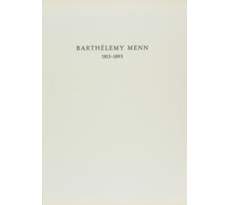 Barthélemy Menn, 1815–1893. Étude critique et biographique