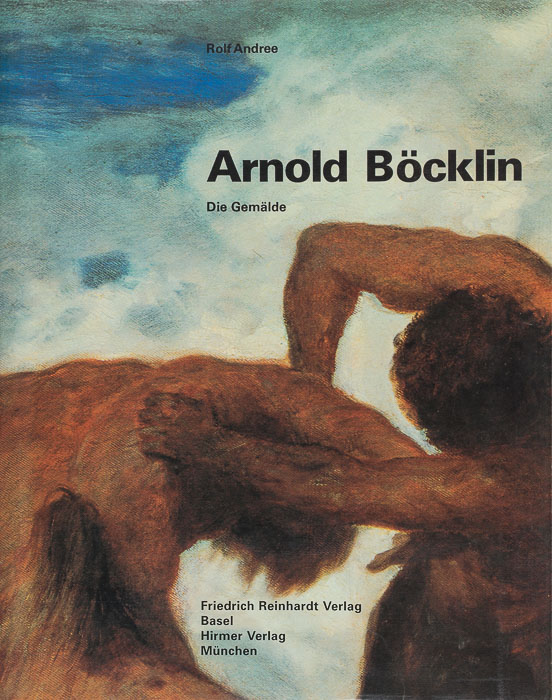 Arnold Böcklin. Die Gemälde Arnold Böcklin. Die Gemälde