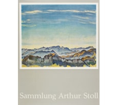Sammlung Arthur Stoll. Skulpturen und Gemälde des 19. und 20. Jahrhunderts Sammlung Arthur Stoll.