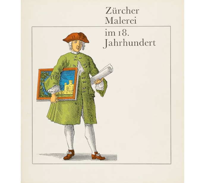 Zürcher Malerei im 18. Jahrhundert Zürcher Malerei im 18. Jahrhundert