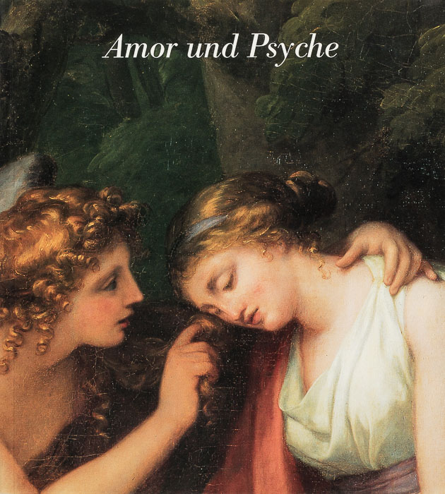Ein Blick auf Amor und Psyche um 1800 Ein Blick auf Amor und Psyche um 1800