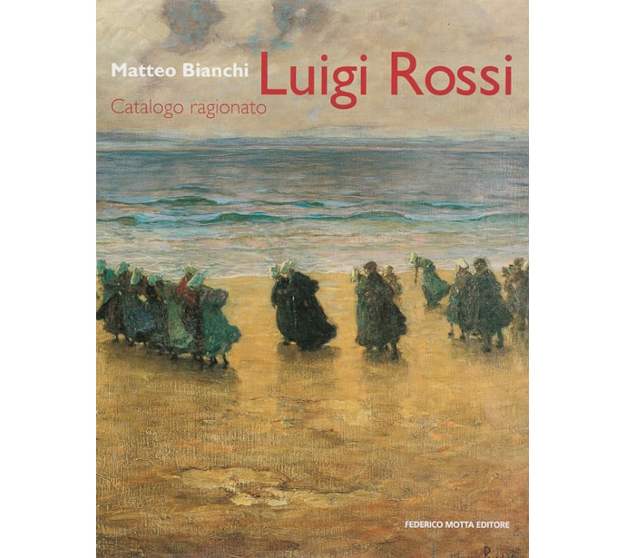Luigi Rossi. Catalogo ragionato Luigi Rossi. Catalogo ragionato