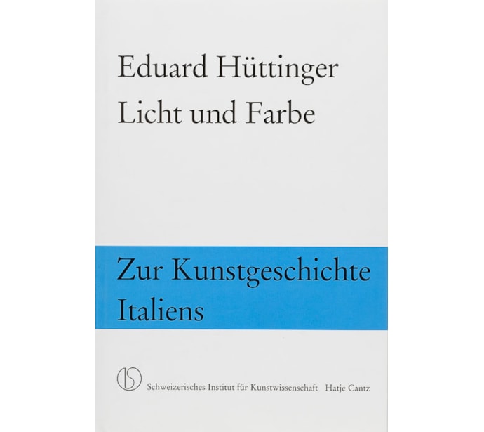 Licht und Farbe. Zur Kunstgeschichte Italiens Licht und Farbe. Zur Kunstgeschichte Italiens