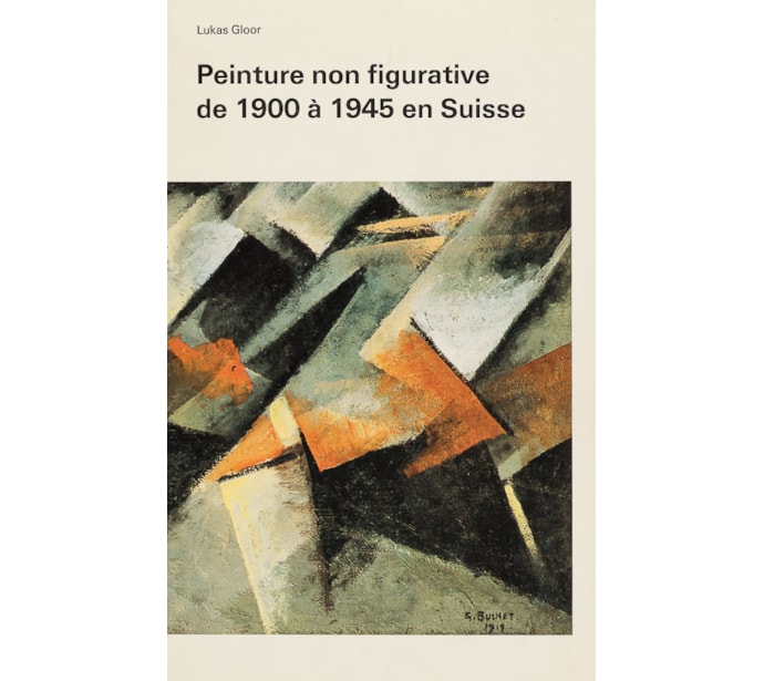 Peinture non figurative de 1900 à 1945 en Suisse Peinture non figurative de 1900 à 1945 en Suisse