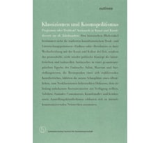 Klassizismen und Kosmopolitismus – Programm oder Problem? Austausch in Kunst und Kunsttheorie im 18. Jahrhundert