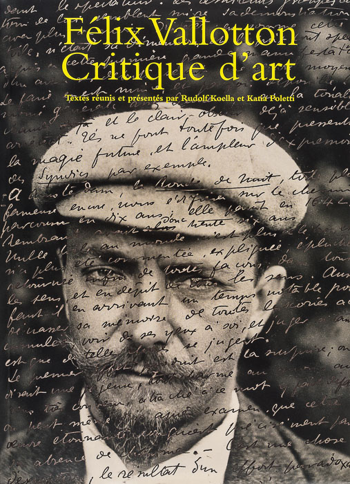 Félix Vallotton (1865–1925). Critique d'art Félix Vallotton (1865–1925)