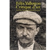 Félix Vallotton (1865–1925). Critique d'art Félix Vallotton (1865–1925)