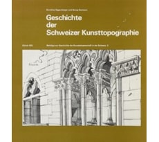 Geschichte der Schweizer Kunsttopographie