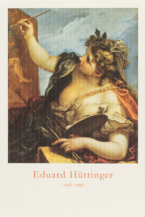 Eduard Hüttinger 1926–1998. Gedenkfeier im Kunsthaus Zürich, 29. August 1998 Eduard Hüttinger 1926–1998