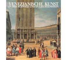 Venezianische Kunst in der Schweiz und in Liechtenstein Venezianische Kunst in der Schweiz