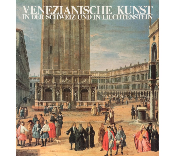 Venezianische Kunst in der Schweiz und in Liechtenstein Venezianische Kunst in der Schweiz