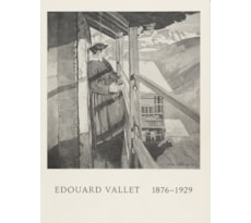 Edouard Vallet, 1876–1929. Gemälde und Zeichnungen Edouard Vallet, 1876–1929.