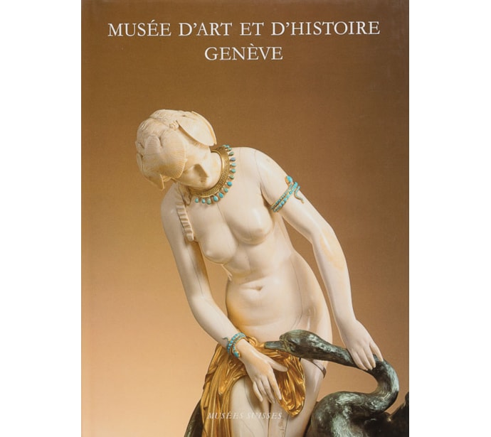 Musée d’art et d’histoire, Genève Musée d’art et d’histoire, Genève