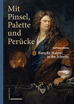 Mit Pinsel, Palette und Perücke – Barocke Malerei in der Schweiz 20210390