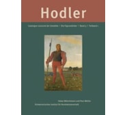 Ferdinand Hodler. Catalogue raisonné der Gemälde. Die Figurenbilder