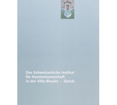 Schweizerische Institut für Kunstwissenschaft in der Villa Bleuler, Zürich SIK Villa Bleuler