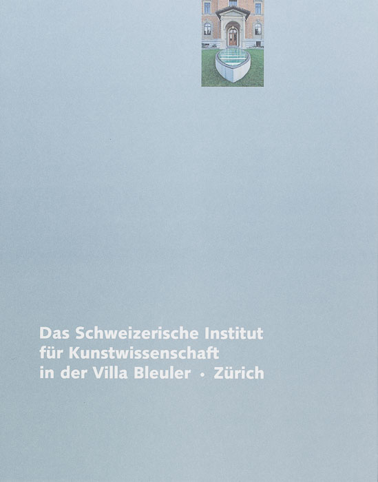 Schweizerische Institut für Kunstwissenschaft in der Villa Bleuler, Zürich SIK Villa Bleuler