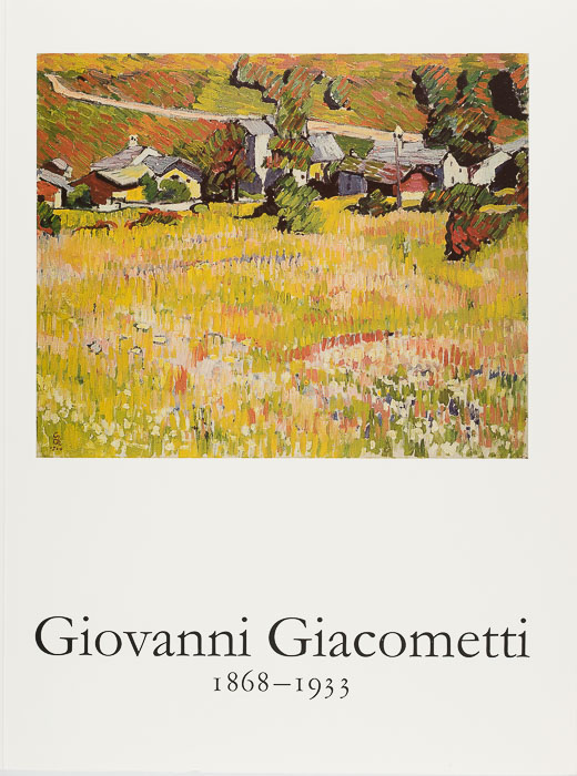 Giovanni Giacometti 1868–1933 Giovanni Giacometti 1868–1933
