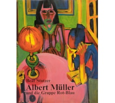 Albert Müller (1897–1926) und die Basler Künstlergruppe Rot-Blau Albert Müller (1897–1926)