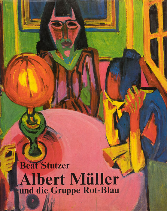 Albert Müller (1897–1926) und die Basler Künstlergruppe Rot-Blau Albert Müller (1897–1926)