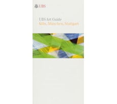 UBS Art Guide. Köln, München, Stuttgart UBS Art Guide. Köln, München, Stuttgart