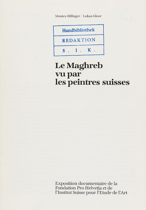 Le Maghreb vu par les peintres suisses Le Maghreb