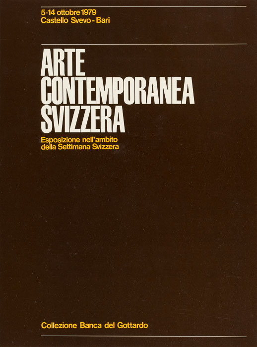 Collezione della Banca del Gottardo. Arte contemporanea svizzera Collezione della Banca del Gottardo.