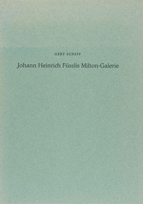 Johann Heinrich Füsslis Milton-Galerie Johann Heinrich Füsslis Milton-Galerie