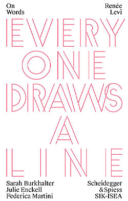 « On Words », volume 5. Entretien avec Renée Levi