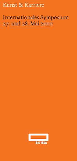 Internationales Symposium zum Thema «Kunst & Karriere»