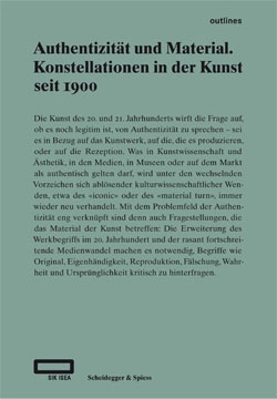 [in tedesco] Authentizität und Material. Konstellationen in der Kunst seit 1900