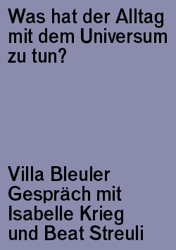 Villa Bleuler Gespräch: Isabelle Krieg und Beat Streuli