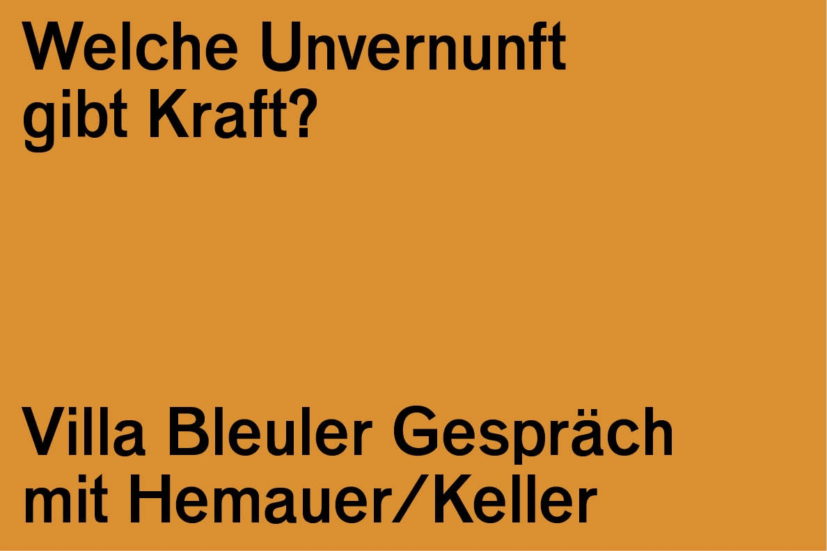 Villa Bleuler Gespräch: Hemauer / Keller