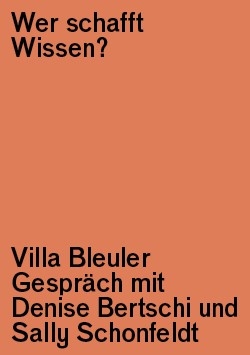 Villa Bleuler Gespräch: Denise Bertschi und Sally Schonfeldt
